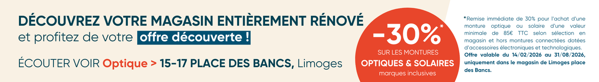 Profitez de notre offre réouverture Limoges Place des Bancs